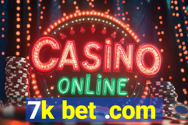 7k bet .com